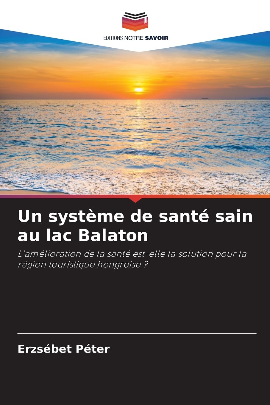 Un système de santé sain au lac Balaton Law