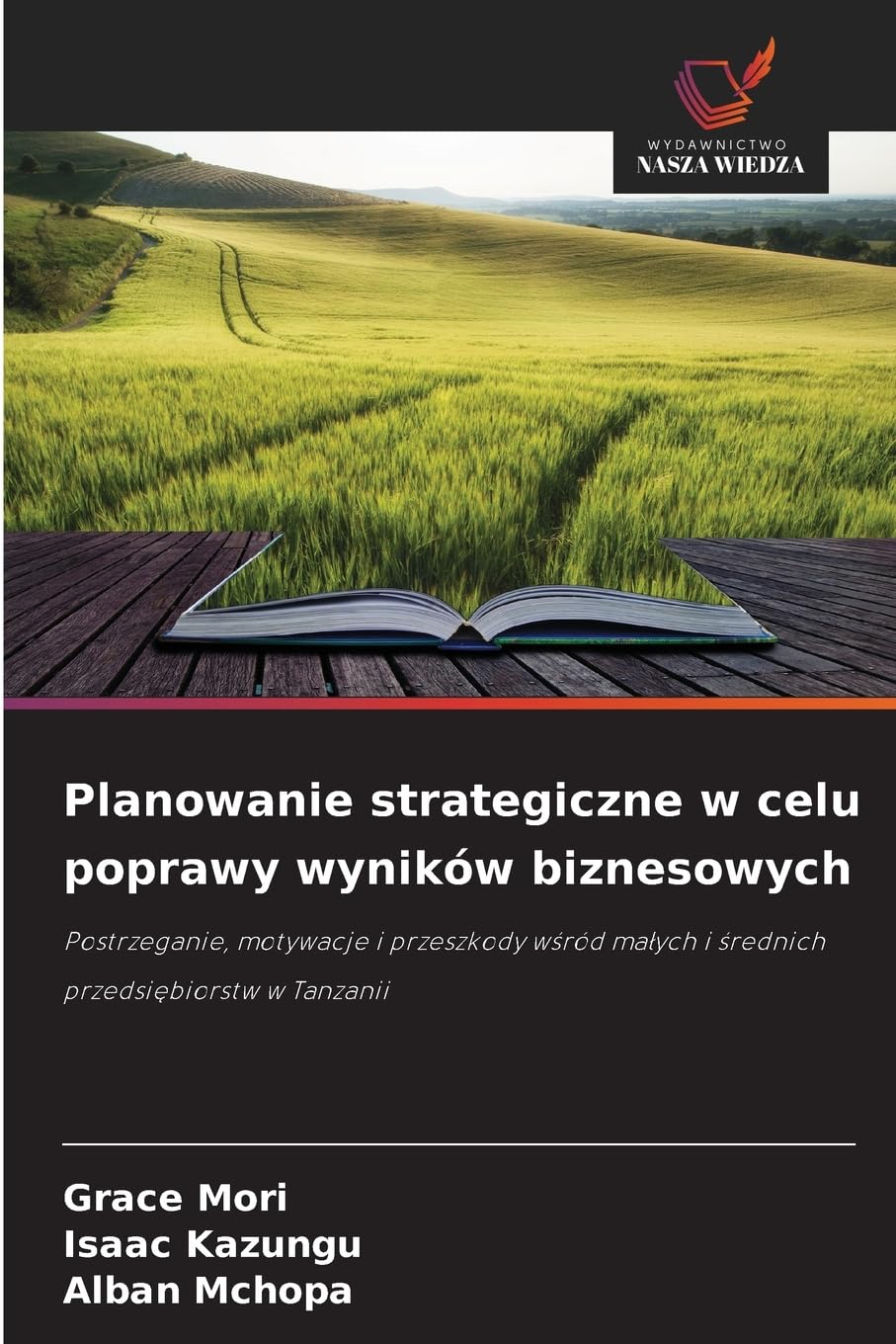 Planowanie strategiczne w celu poprawy wyników biznesowych Books