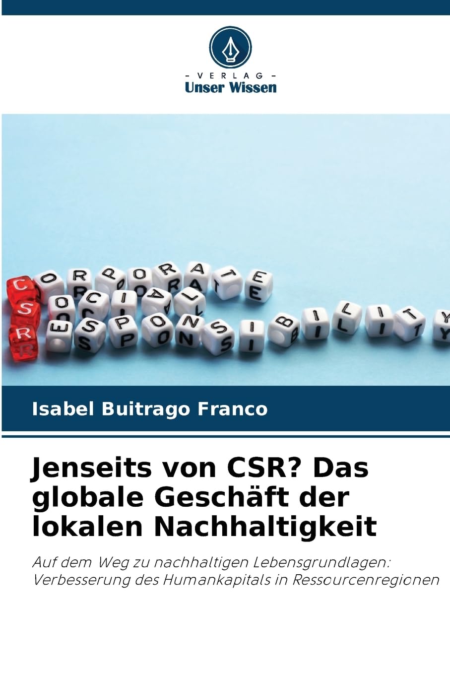 Jenseits von CSR? Das globale Geschäft der lokalen Nachhaltigkeit Law