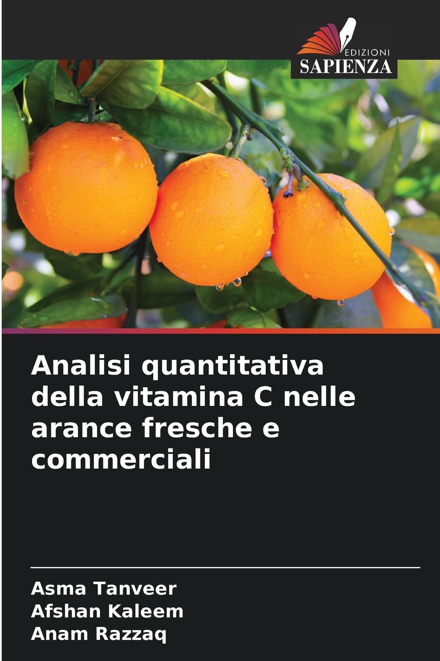 Analisi quantitativa della vitamina C nelle arance fresche e commerciali Books