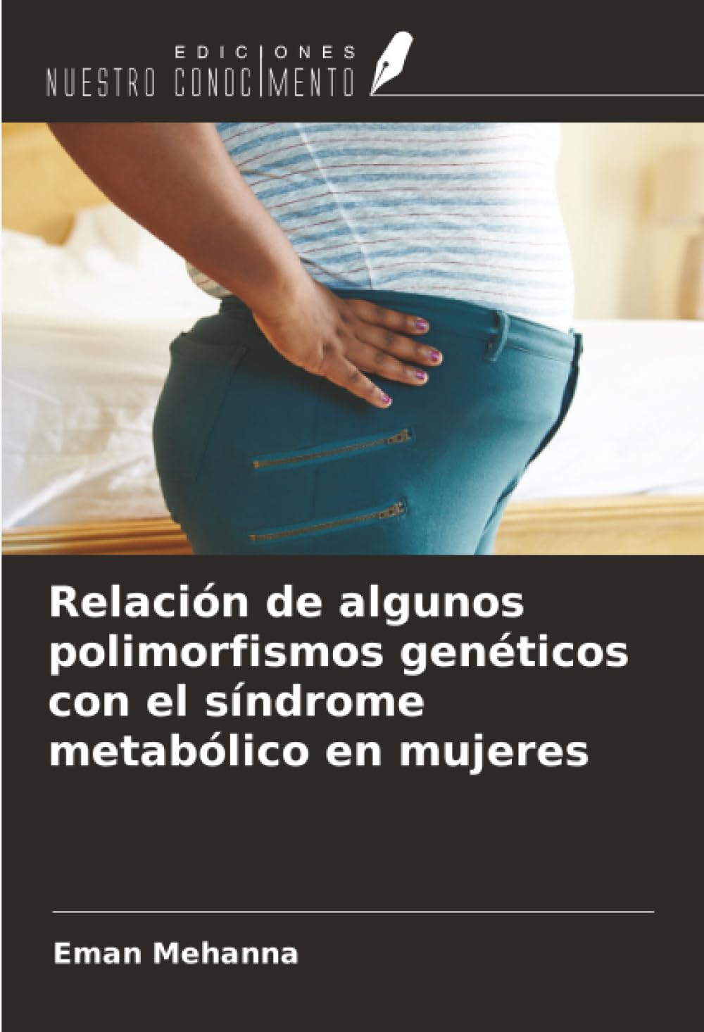 Relación de algunos polimorfismos genéticos con el síndrome metabólico en mujeres Natural Sciences