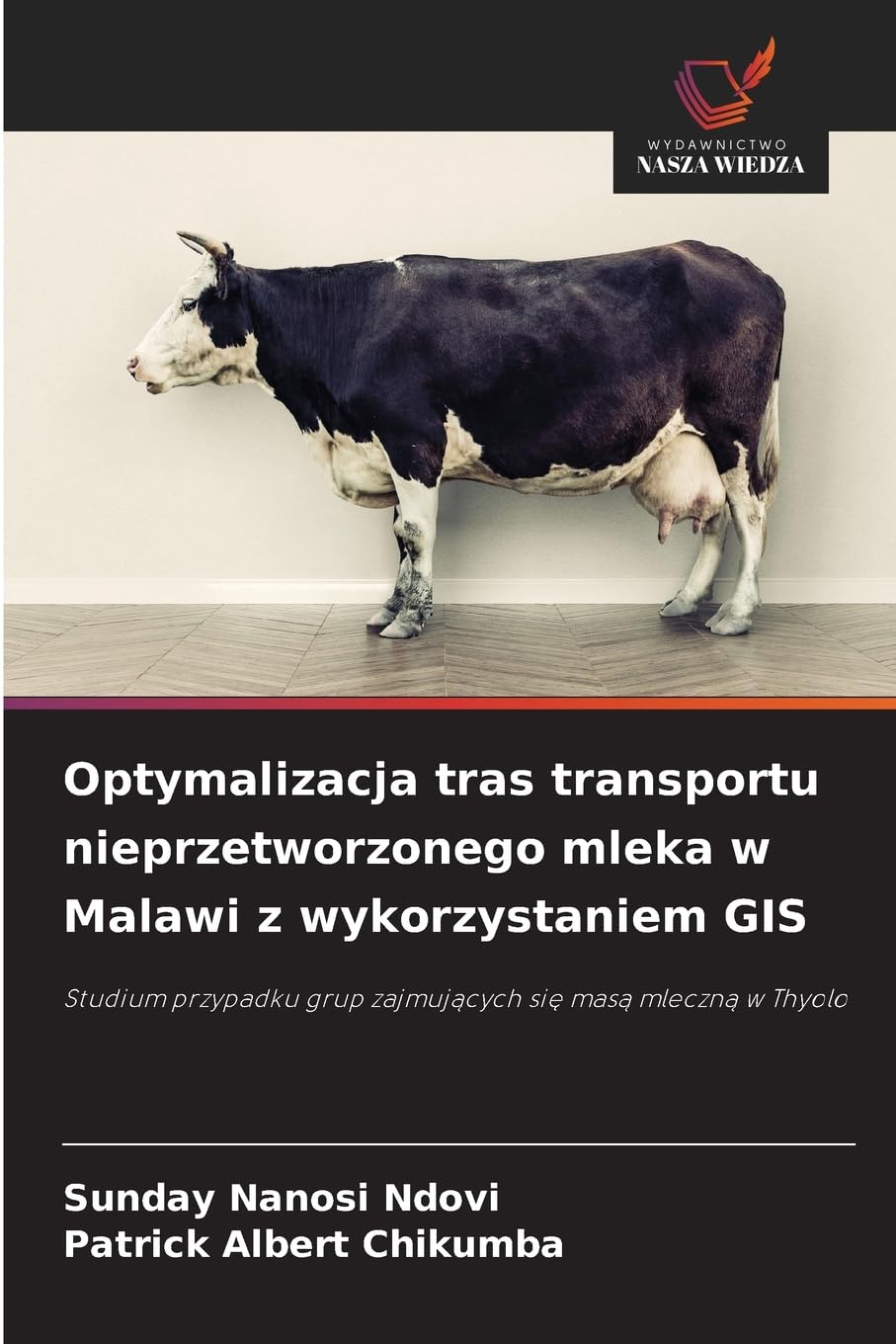 Optymalizacja tras transportu nieprzetworzonego mleka w Malawi z wykorzystaniem GIS Computer Science