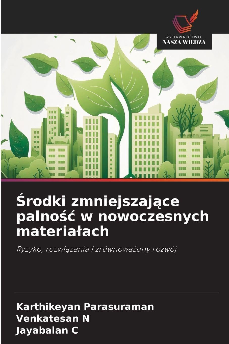 ¿rodki zmniejszaj¿ce palno¿¿ w nowoczesnych materia¿ach Business & Technology
