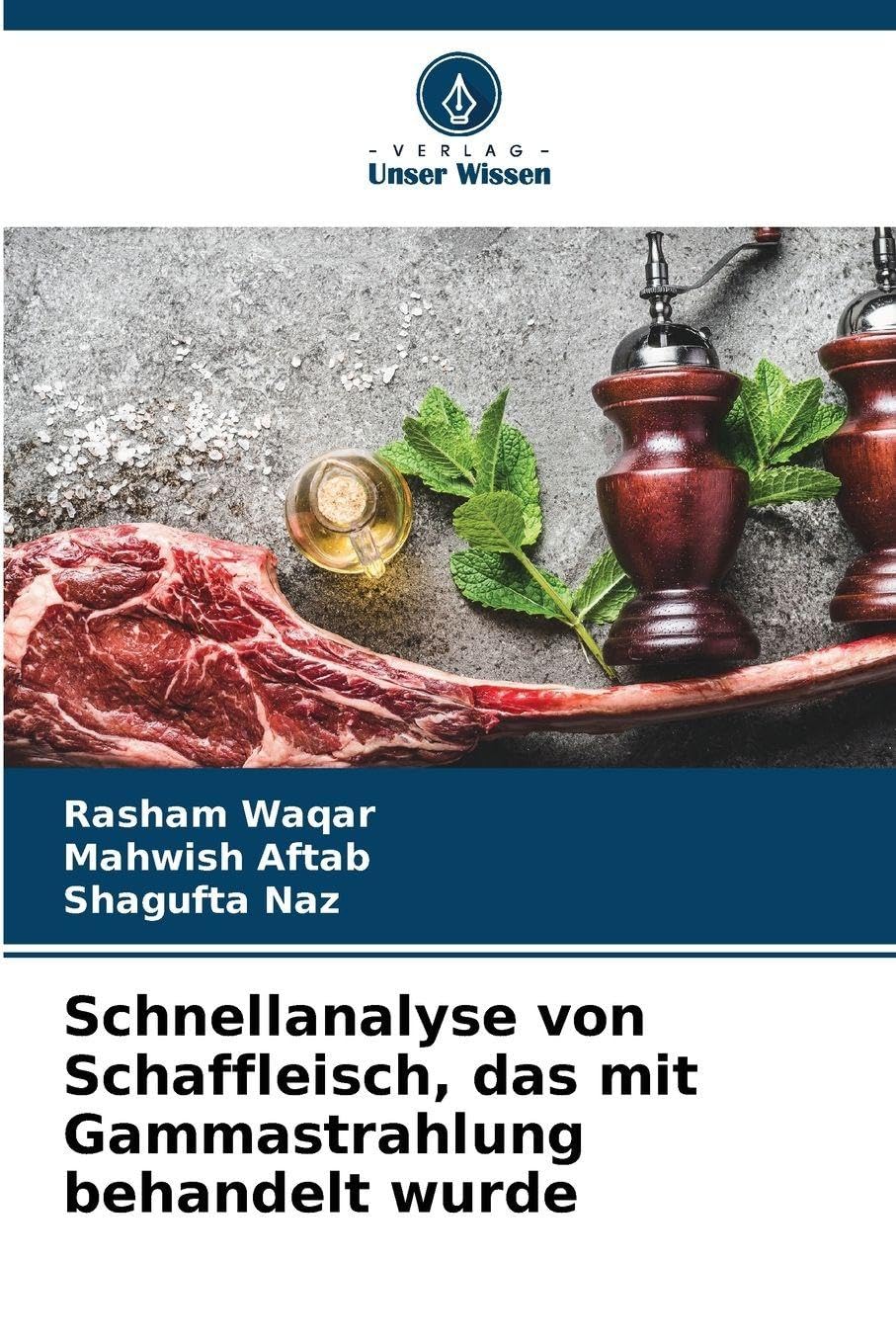 Schnellanalyse von Schaffleisch, das mit Gammastrahlung behandelt wurde Natural Sciences