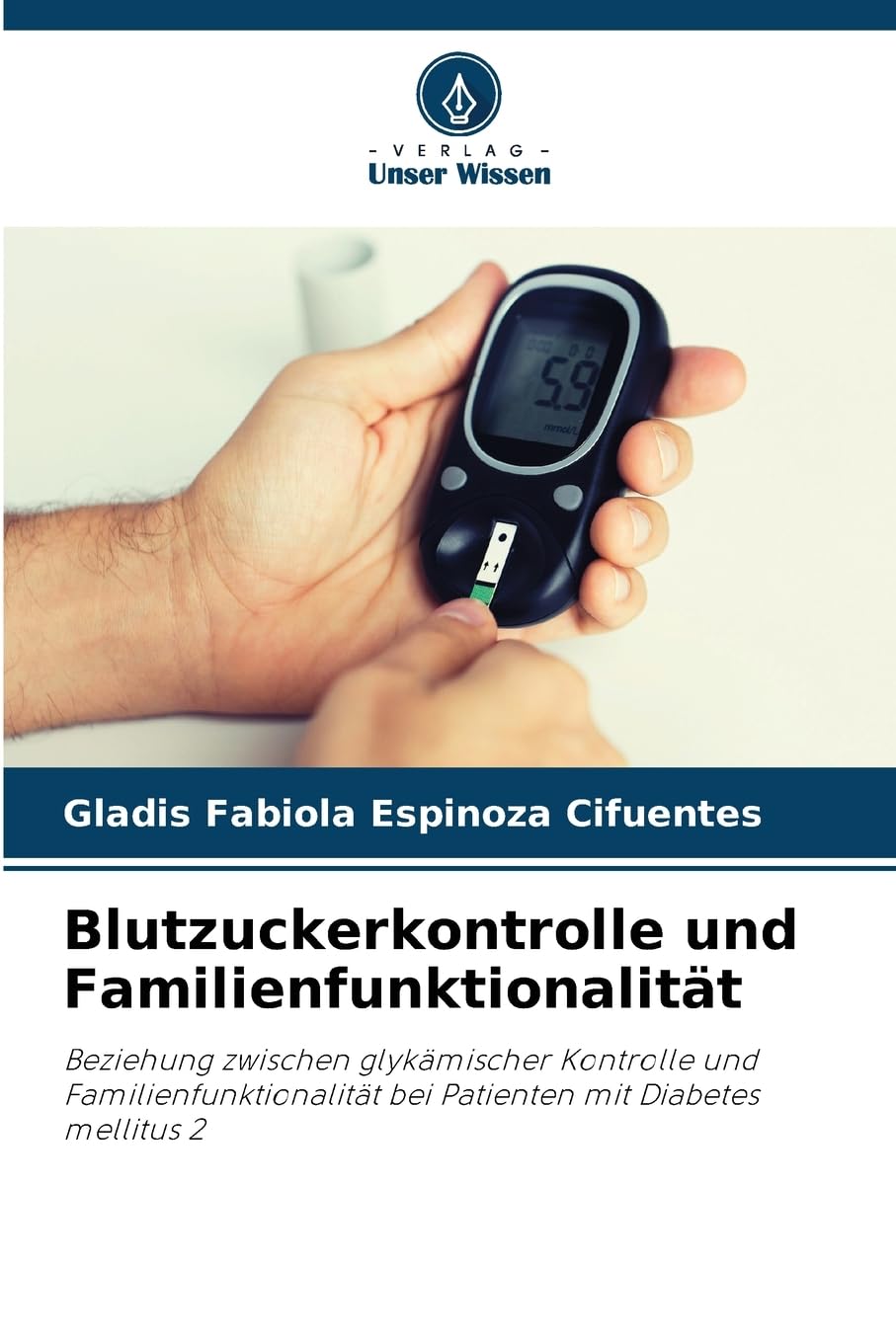 Blutzuckerkontrolle und Familienfunktionalität Medicine