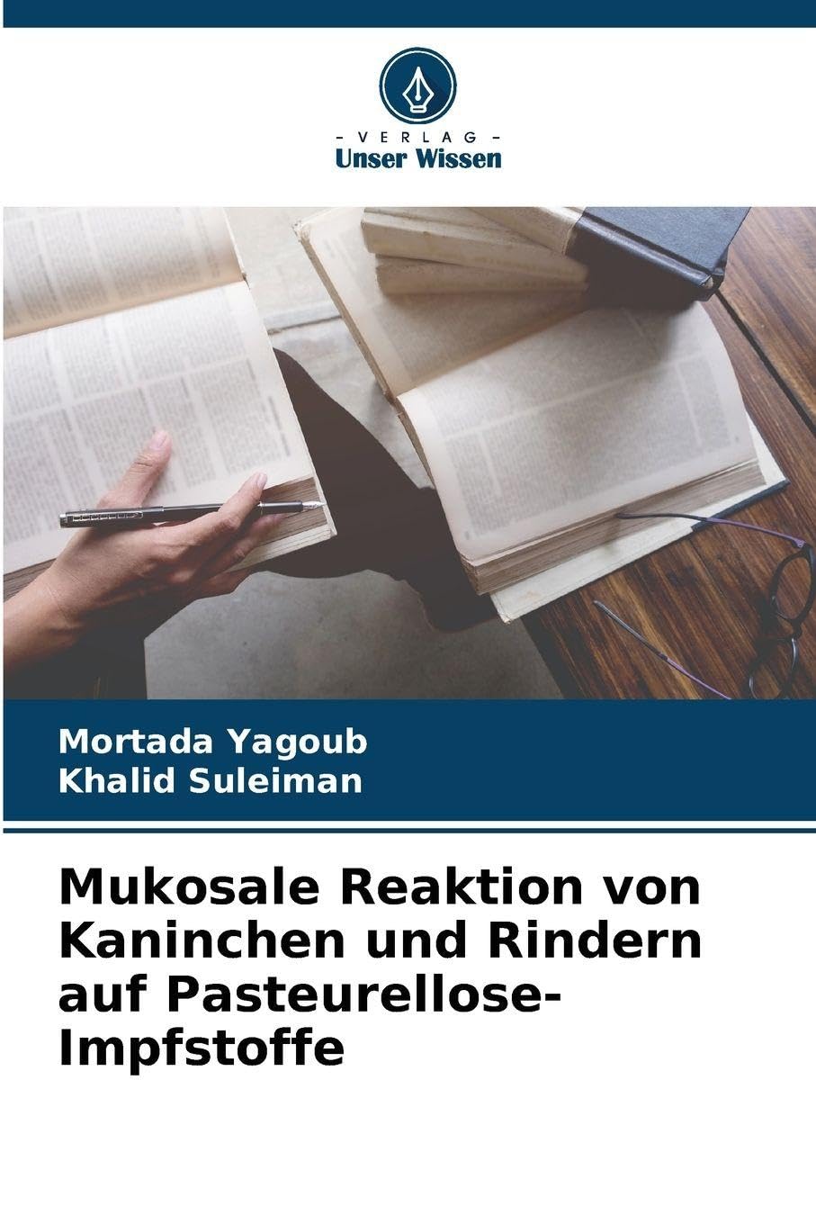Mukosale Reaktion von Kaninchen und Rindern auf Pasteurellose-Impfstoffe Medicine
