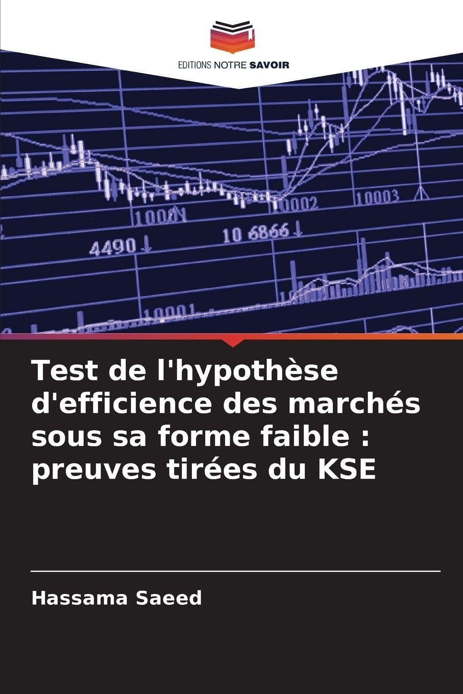 Test de l'hypothèse d'efficience des marchés sous sa forme faible : preuves tirées du KSE Law