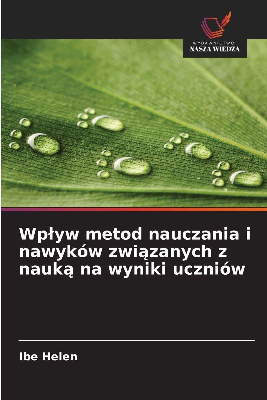 Wp¿yw metod nauczania i nawyków zwi¿zanych z nauk¿ na wyniki uczniów Learning & Reference