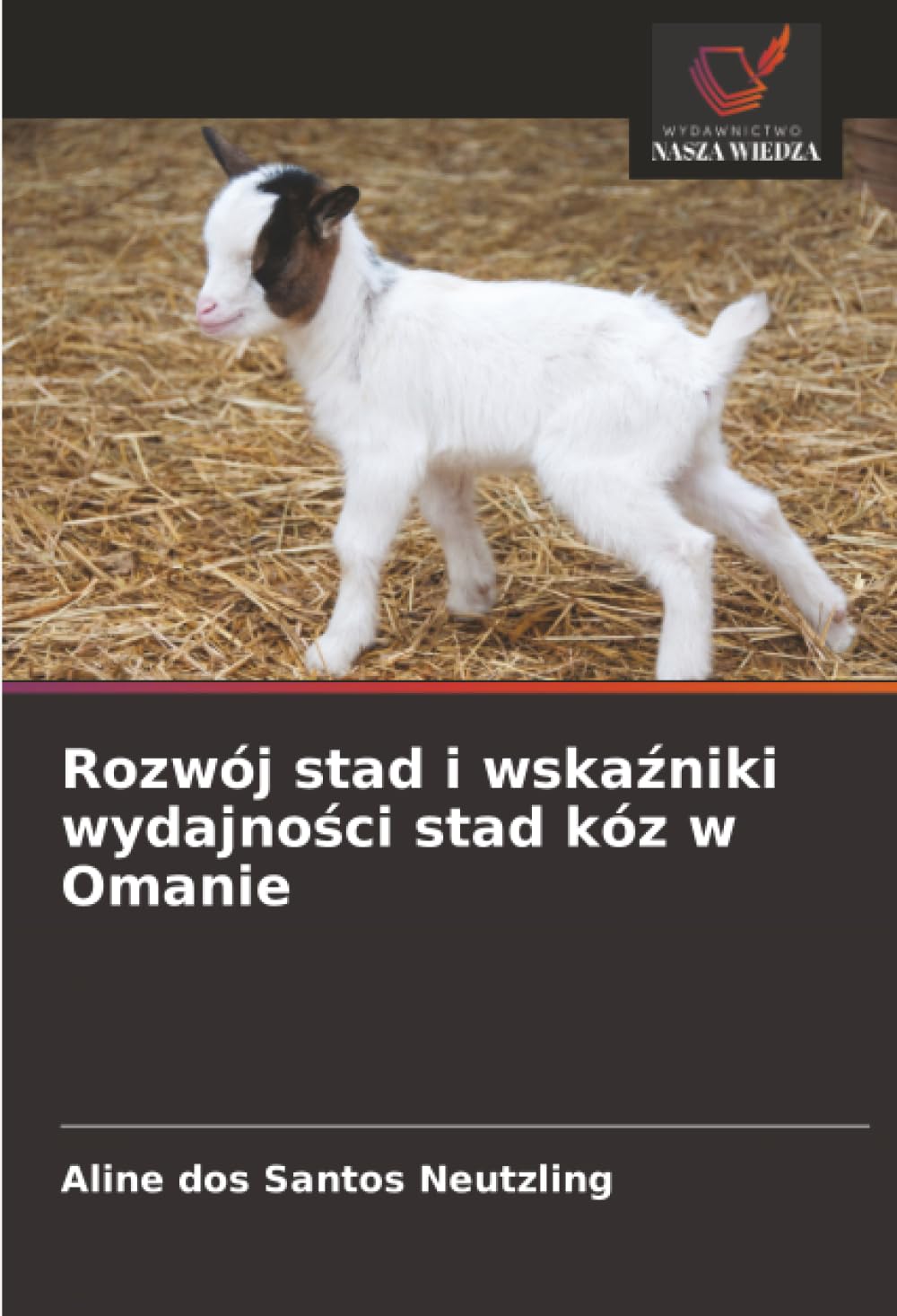 Rozwój stad i wska¿niki wydajno¿ci stad kóz w Omanie Natural Sciences