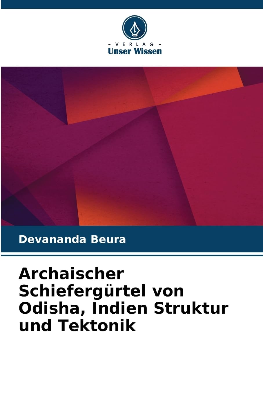Archaischer Schiefergürtel von Odisha, Indien Struktur und Tektonik Business & Technology