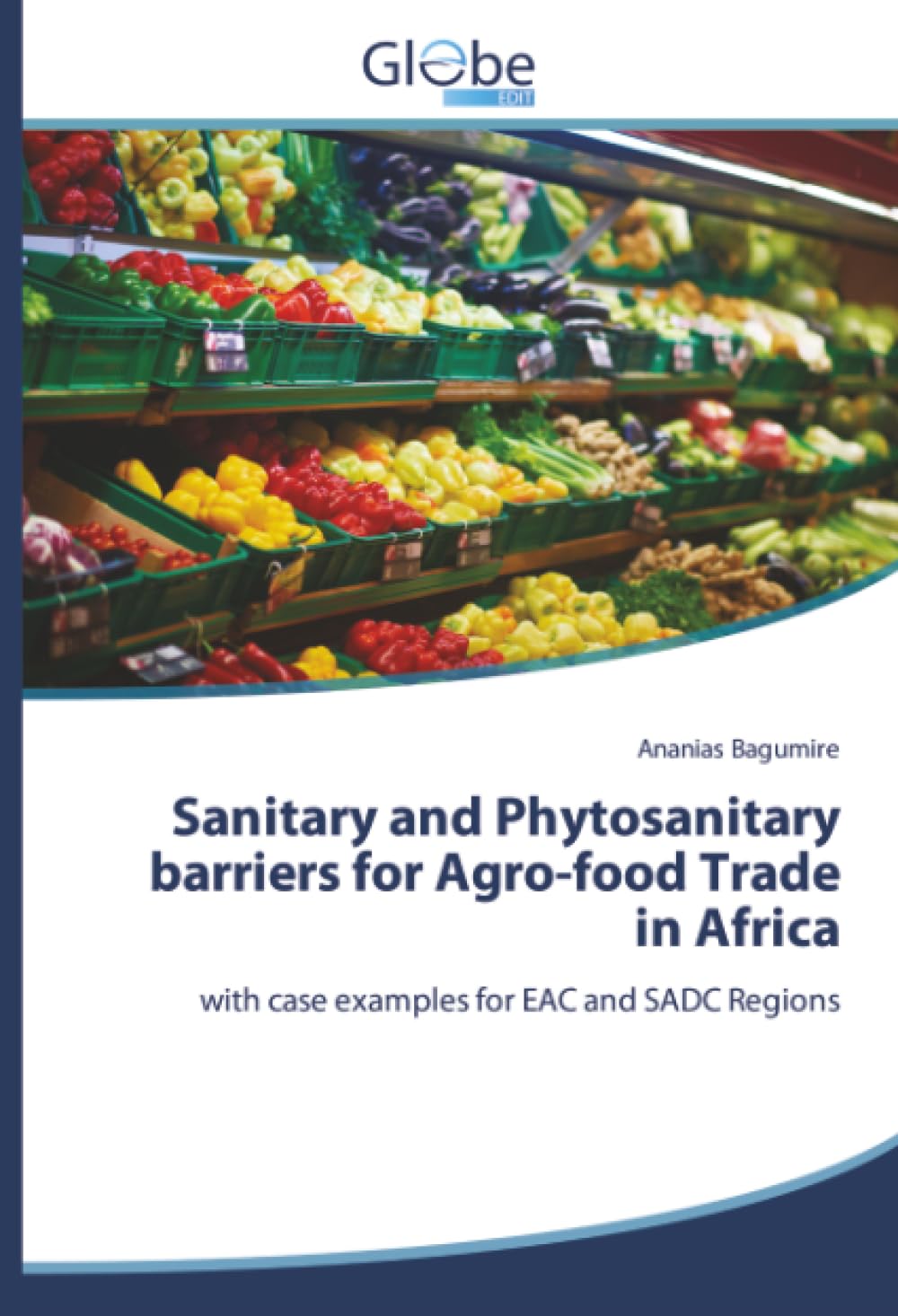 Sanitary and Phytosanitary barriers for Agro-food Trade in Africa Law