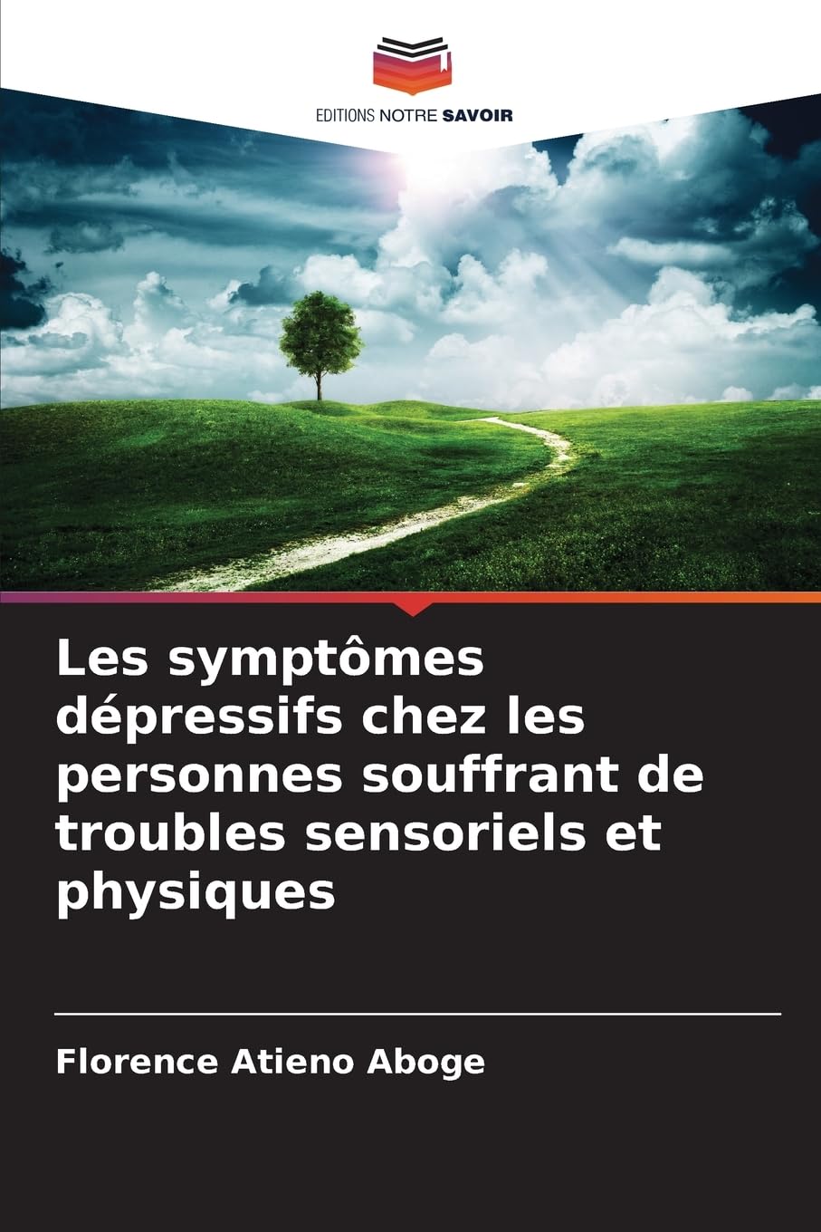 Les symptômes dépressifs chez les personnes souffrant de troubles sensoriels et physiques Health, Nutrition & Fitness