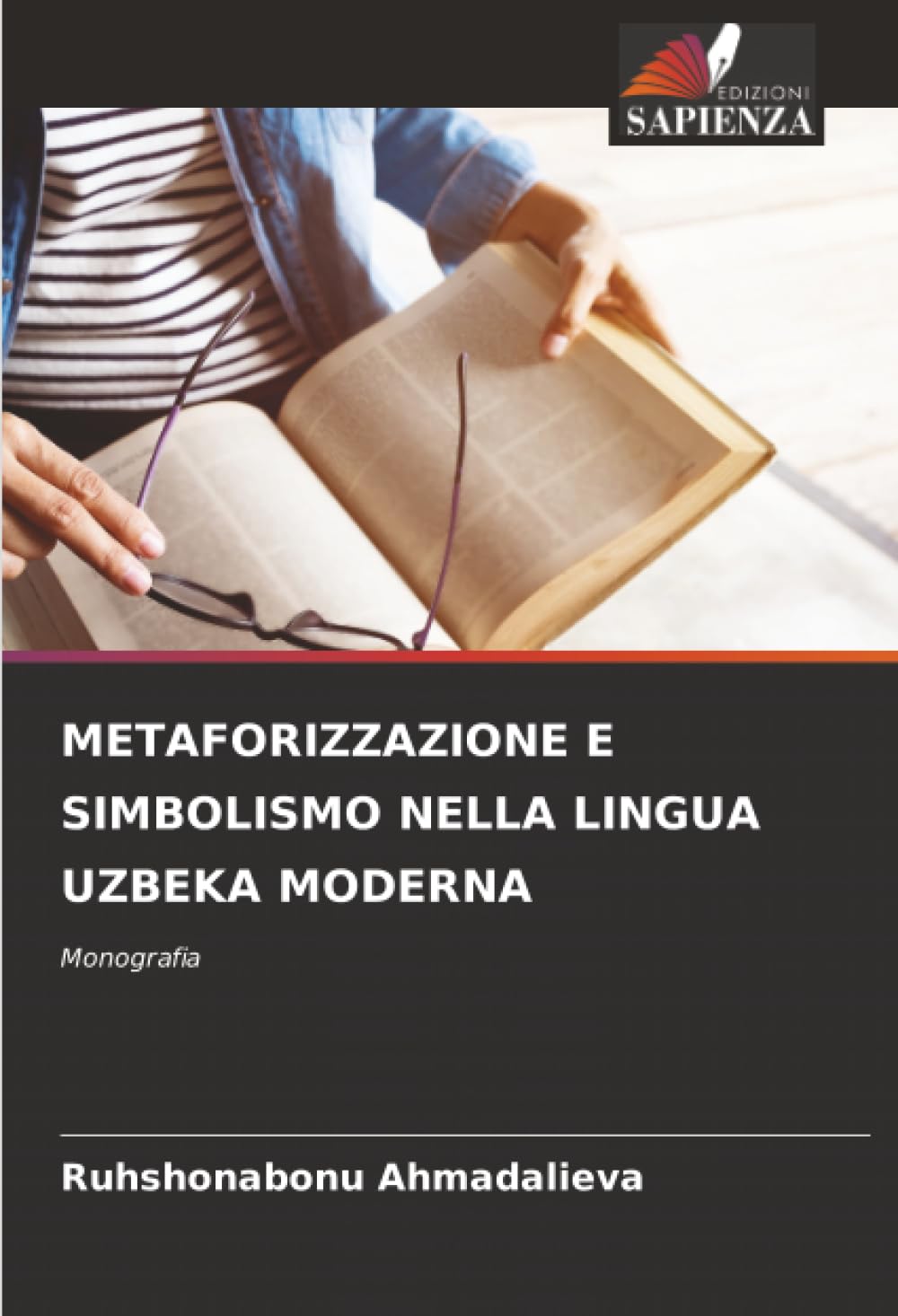 METAFORIZZAZIONE E SIMBOLISMO NELLA LINGUA UZBEKA MODERNA Reference Books