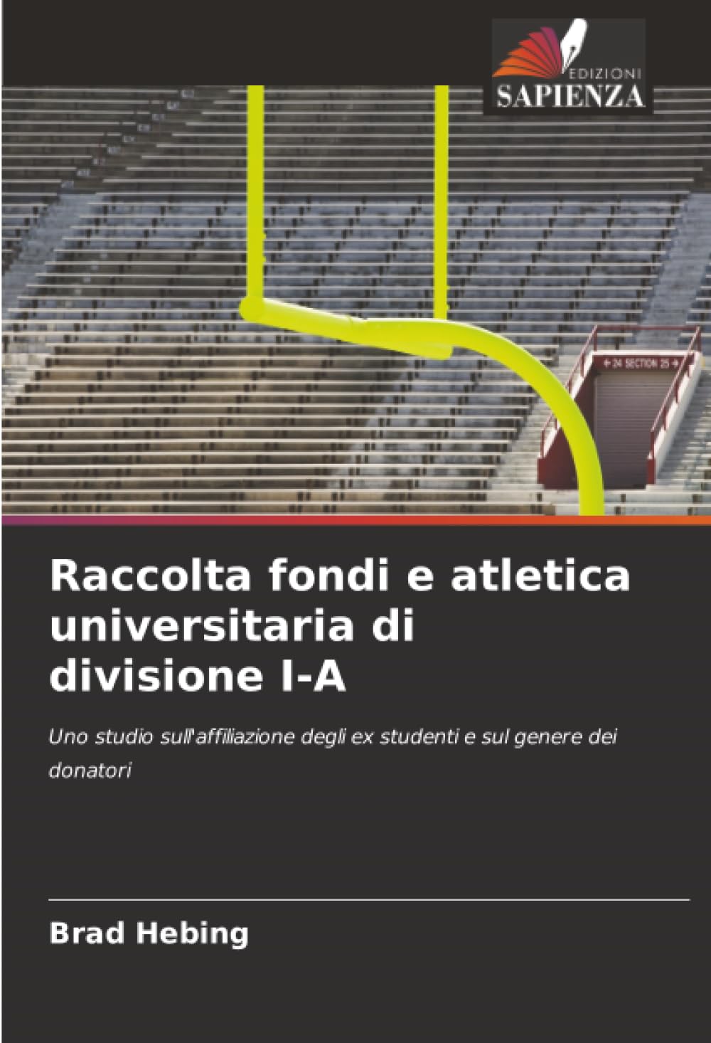 Raccolta fondi e atletica universitaria di divisione I-A Leisure & Fun