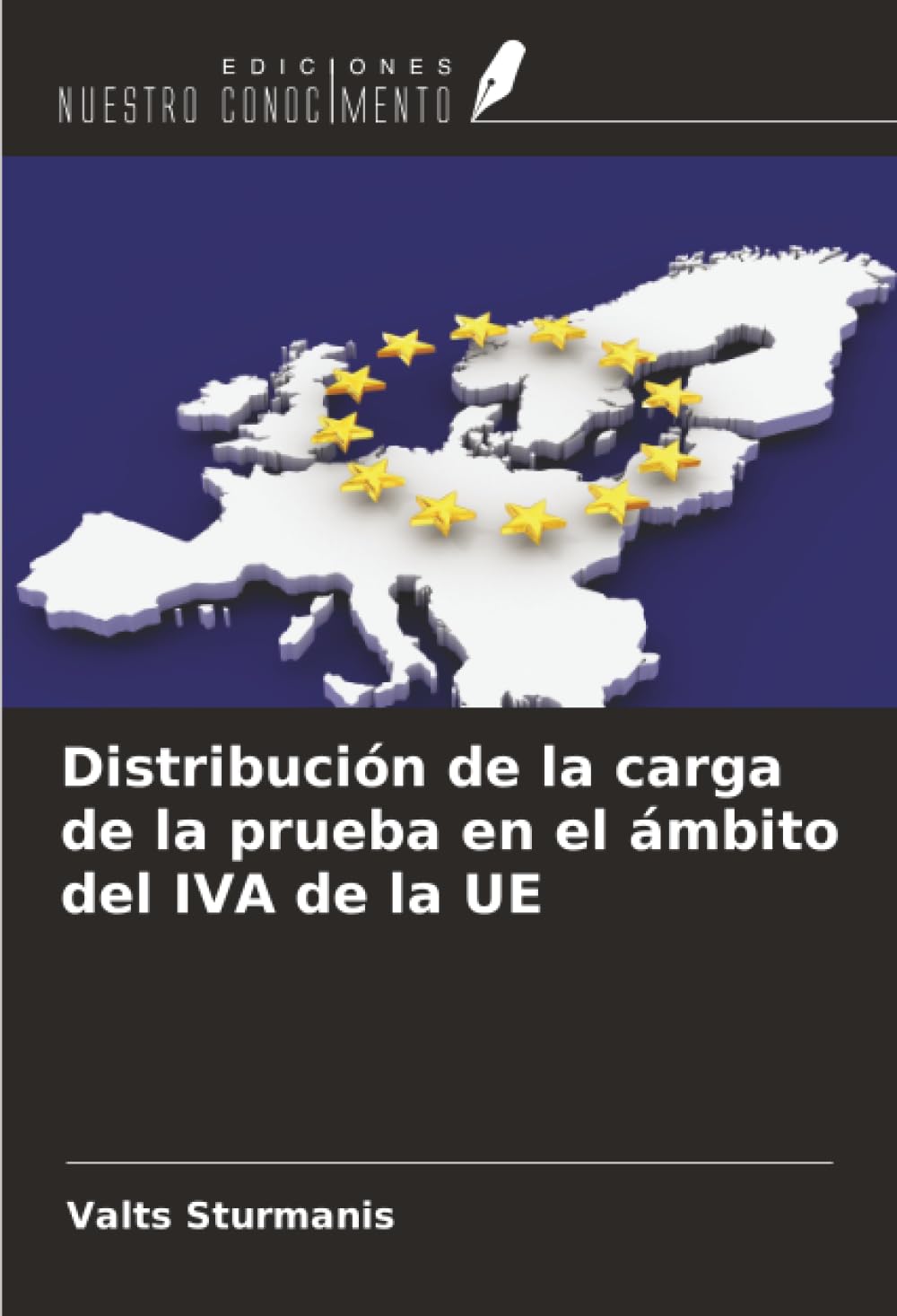 Distribución de la carga de la prueba en el ámbito del IVA de la UE book