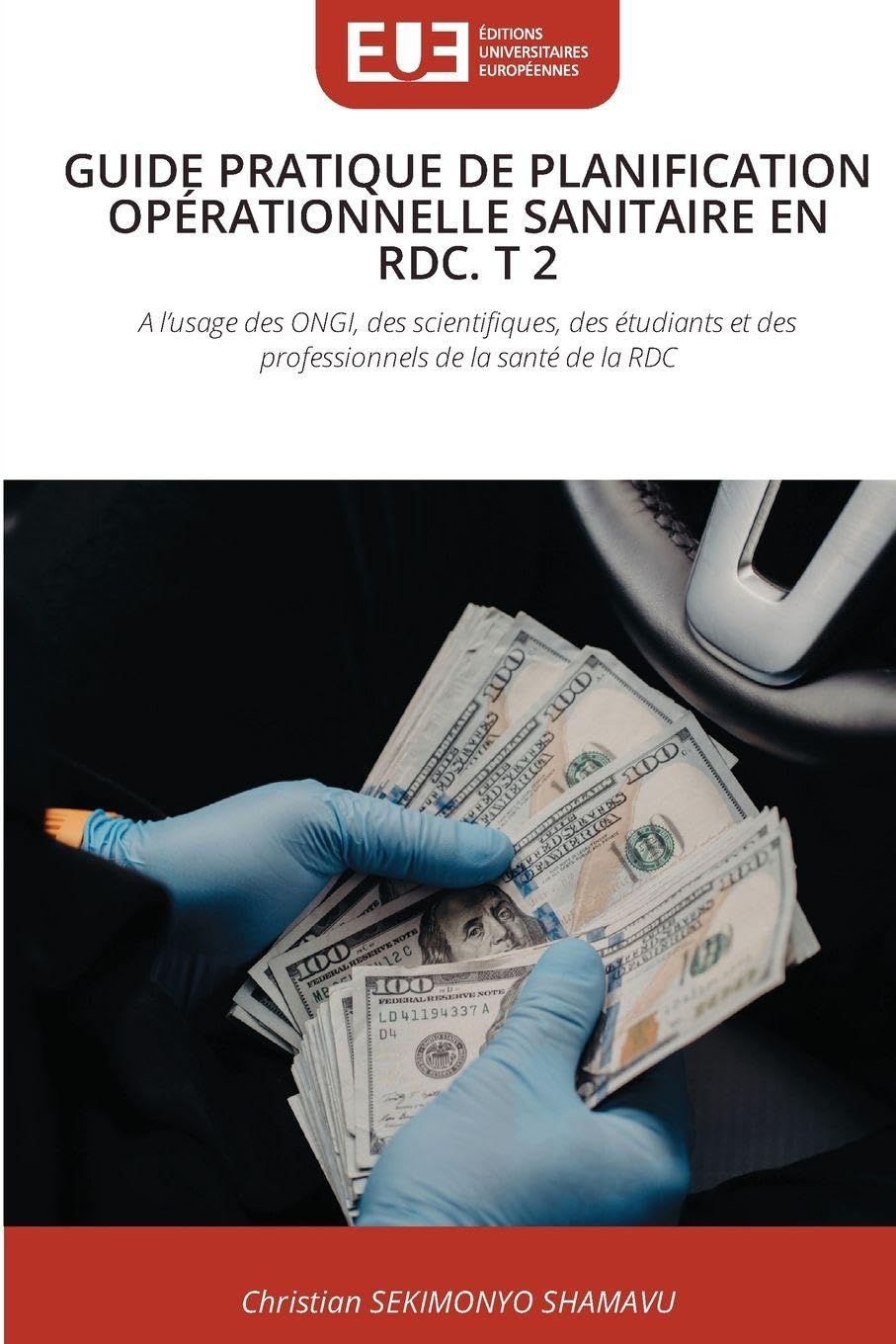 GUIDE PRATIQUE DE PLANIFICATION OPÉRATIONNELLE SANITAIRE EN RDC. T 2 Medicine