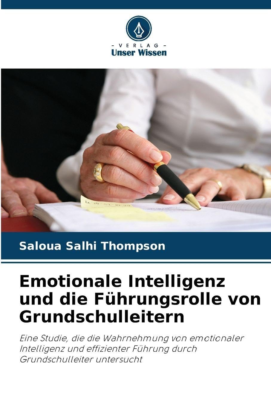 Emotionale Intelligenz und die Führungsrolle von Grundschulleitern Education & Training