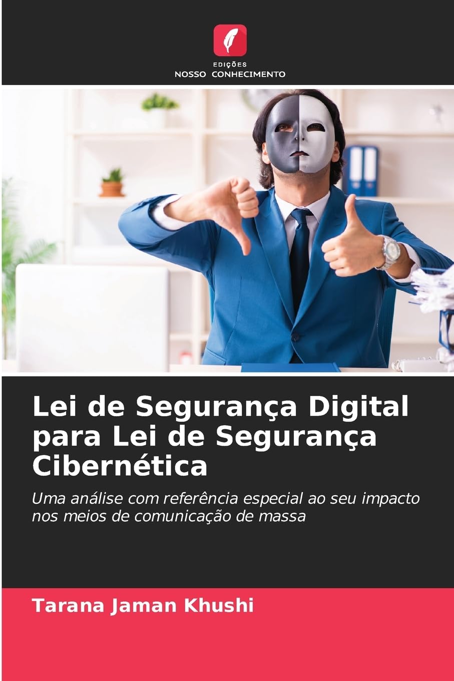 Lei de Segurança Digital para Lei de Segurança Cibernética Law