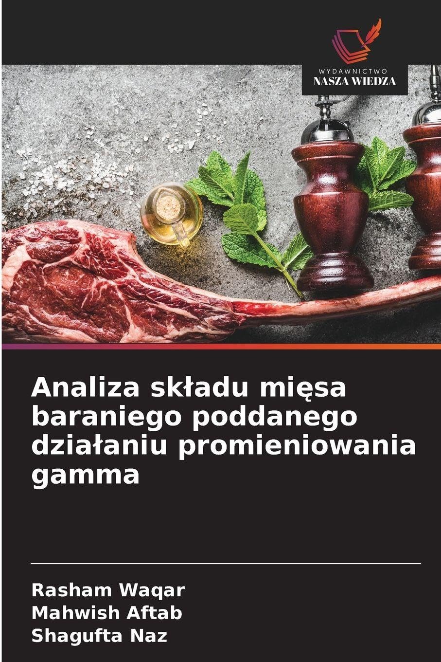 Analiza sk¿adu mi¿sa baraniego poddanego dzia¿aniu promieniowania gamma Natural Sciences