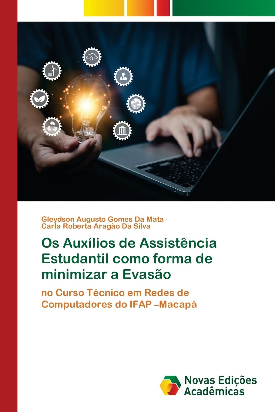Os Auxílios de Assistência Estudantil como forma de minimizar a Evasão Books