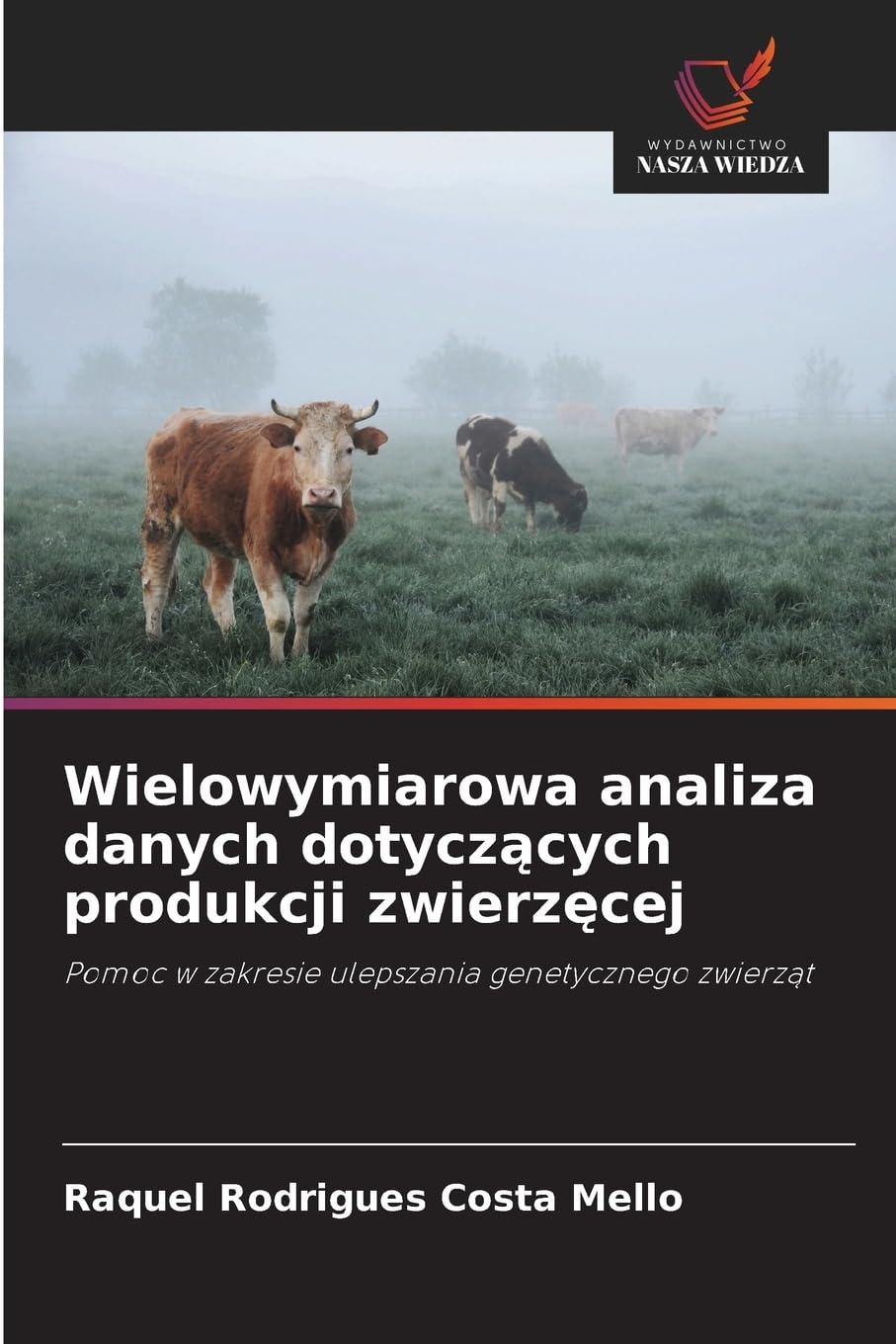Wielowymiarowa analiza danych dotycz¿cych produkcji zwierz¿cej Natural Sciences