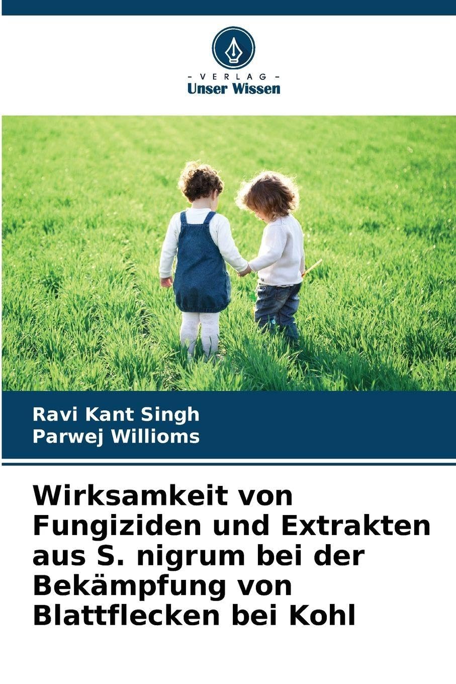 Wirksamkeit von Fungiziden und Extrakten aus S. nigrum bei der Bekämpfung von Blattflecken bei Kohl Natural Sciences