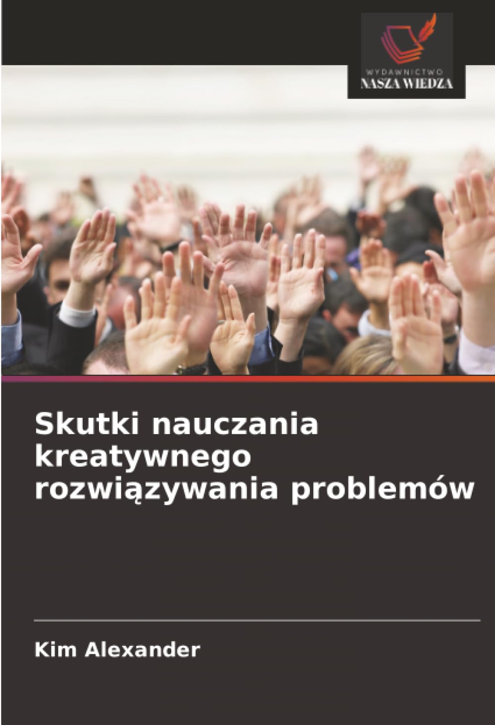 Skutki nauczania kreatywnego rozwi¿zywania problemów Business, Finance & Career