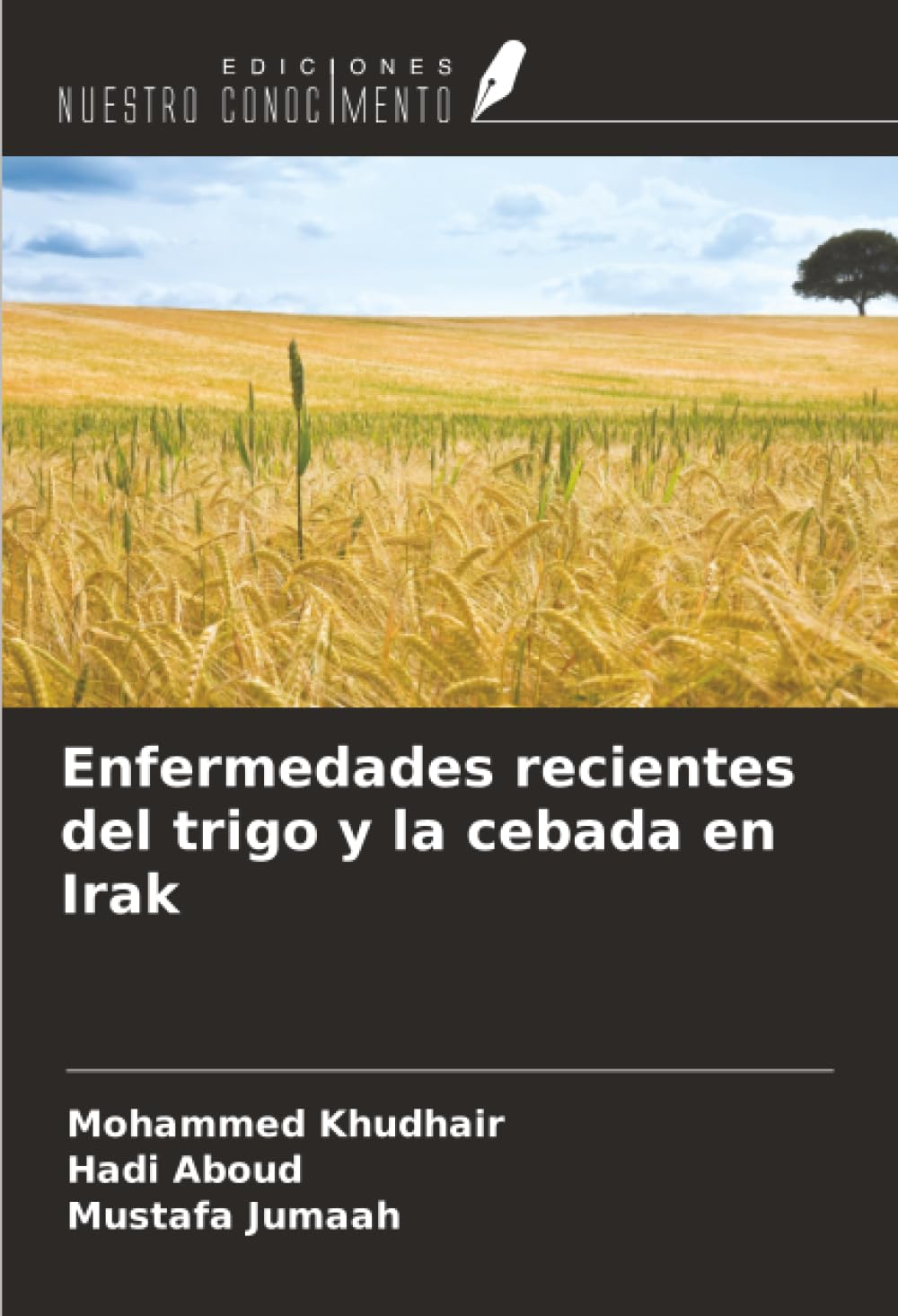 Enfermedades recientes del trigo y la cebada en Irak Natural Sciences