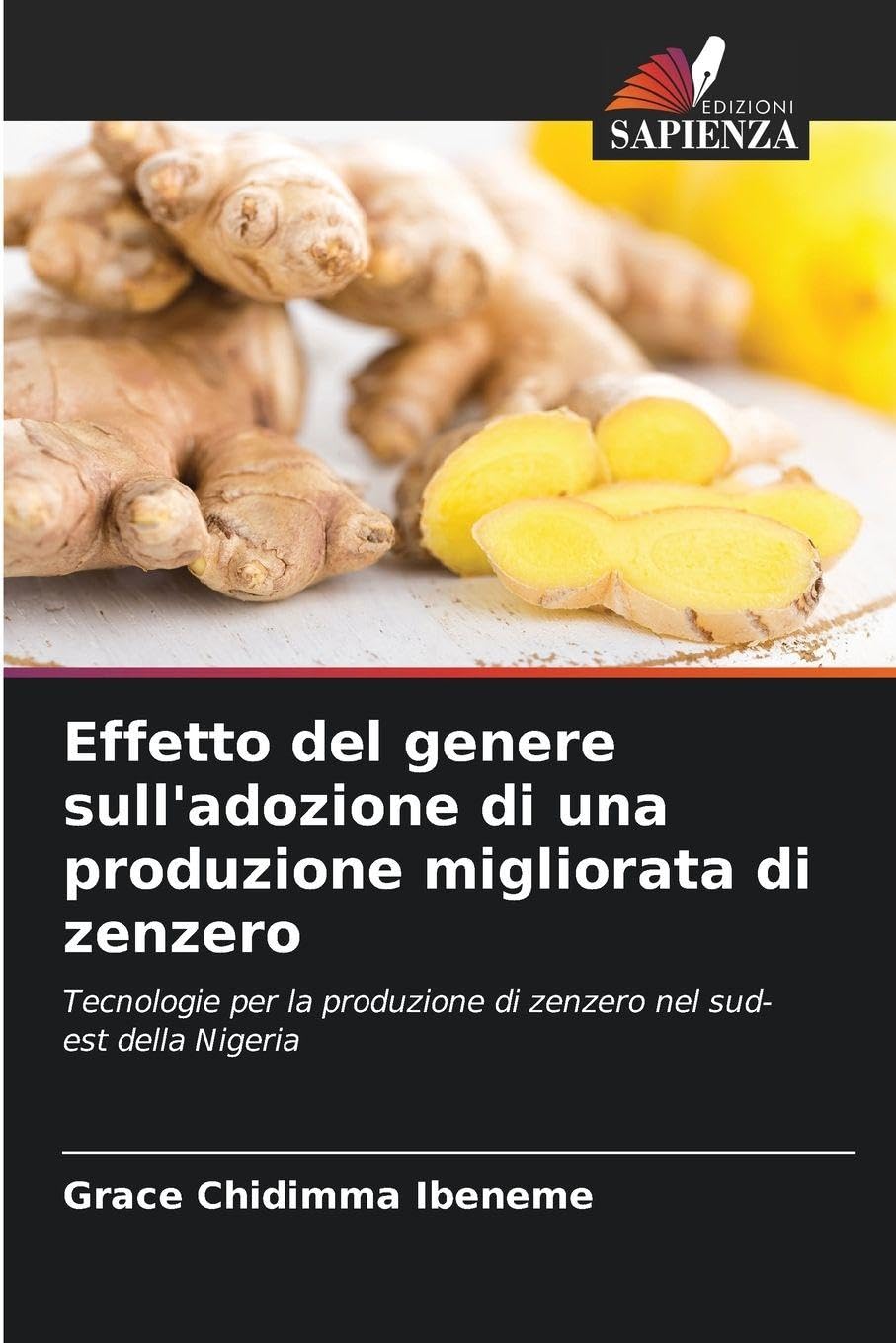 Effetto del genere sull'adozione di una produzione migliorata di zenzero Natural Sciences