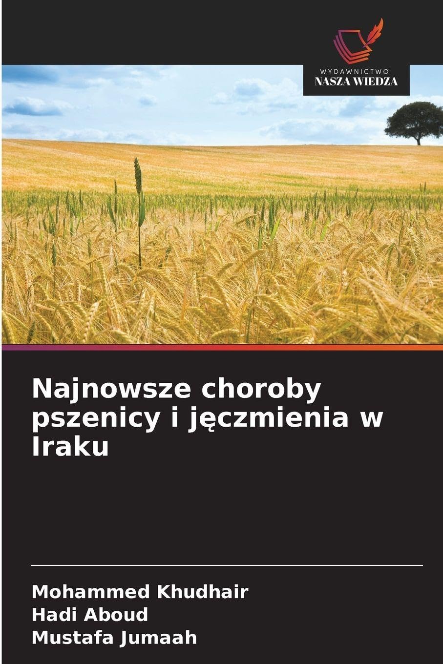 Najnowsze choroby pszenicy i j¿czmienia w Iraku Natural Sciences