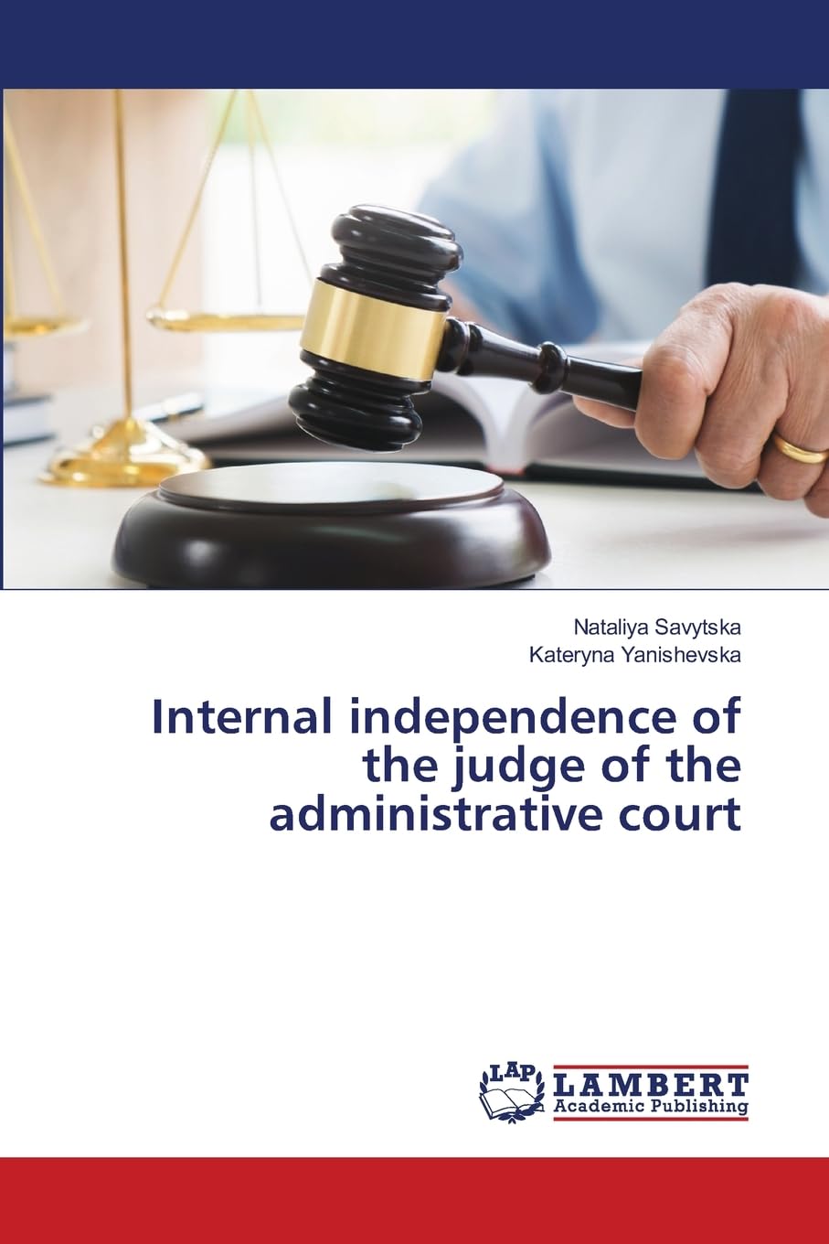Internal independence of the judge of the administrative court Law