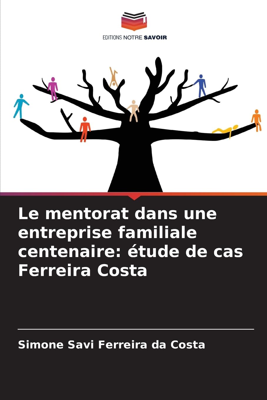 Le mentorat dans une entreprise familiale centenaire: étude de cas Ferreira Costa Law