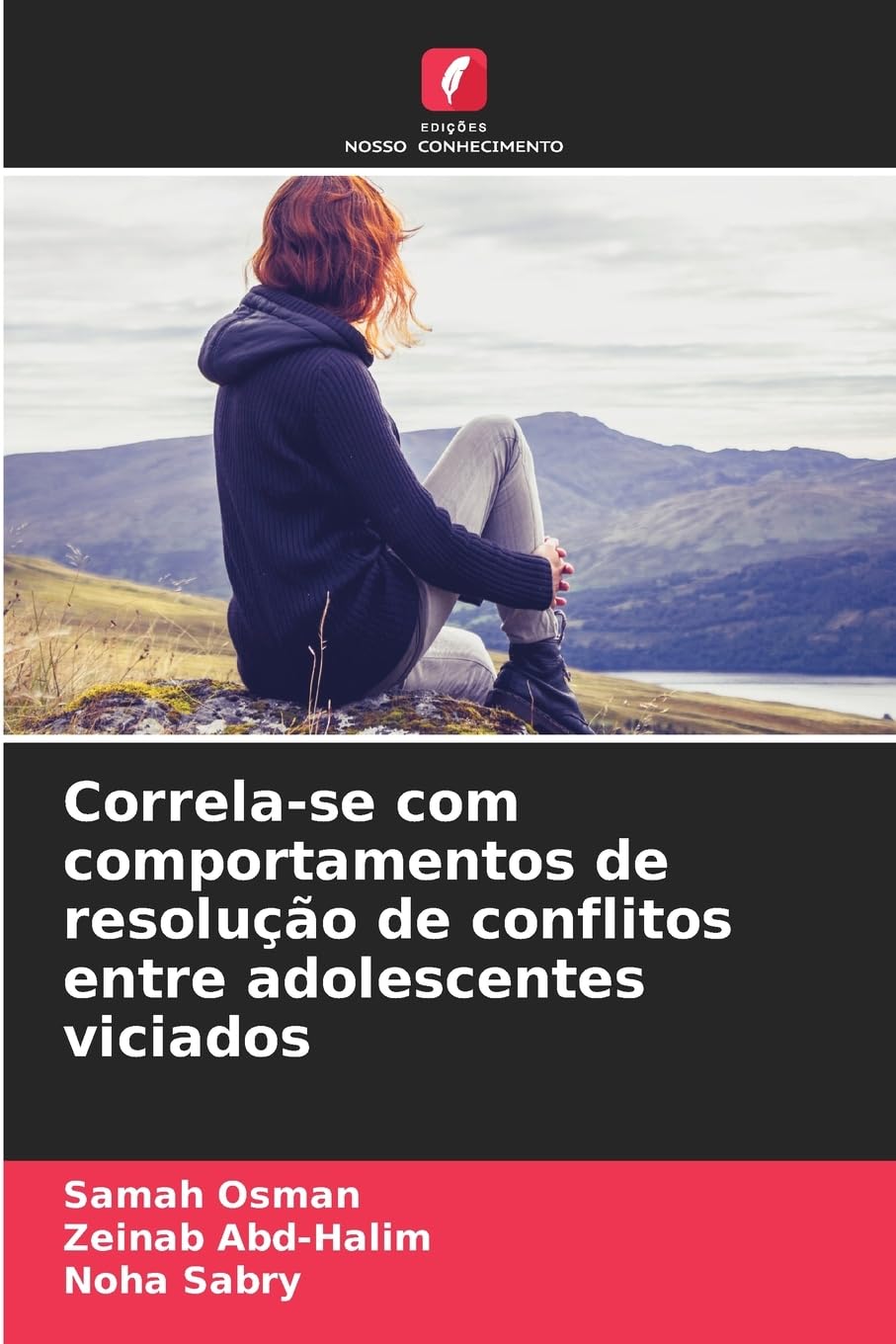 Correla-se com comportamentos de resolução de conflitos entre adolescentes viciados Psychology