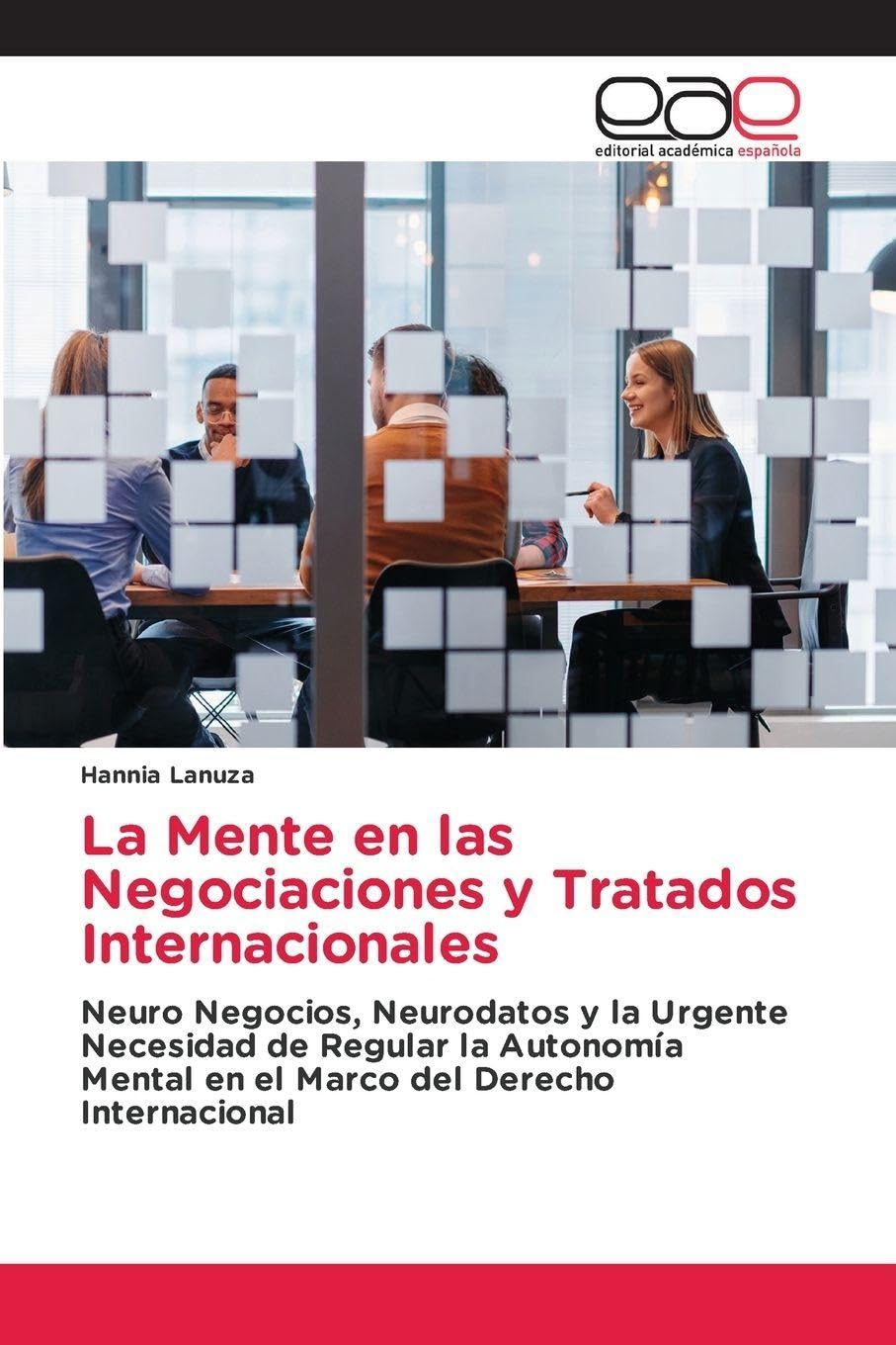 La Mente en las Negociaciones y Tratados Internacionales Law