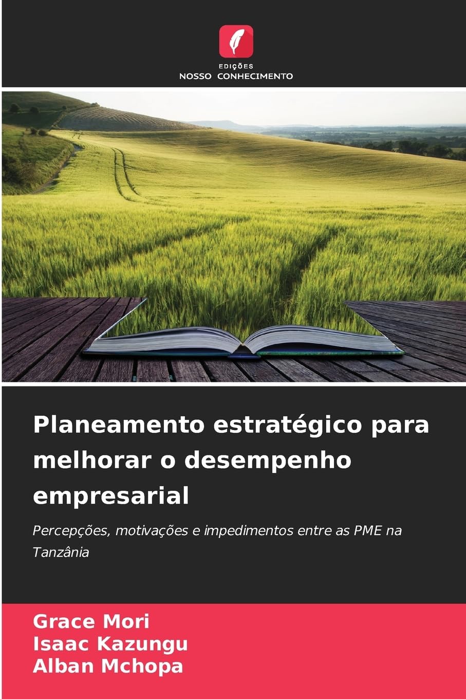 Planeamento estratégico para melhorar o desempenho empresarial Books