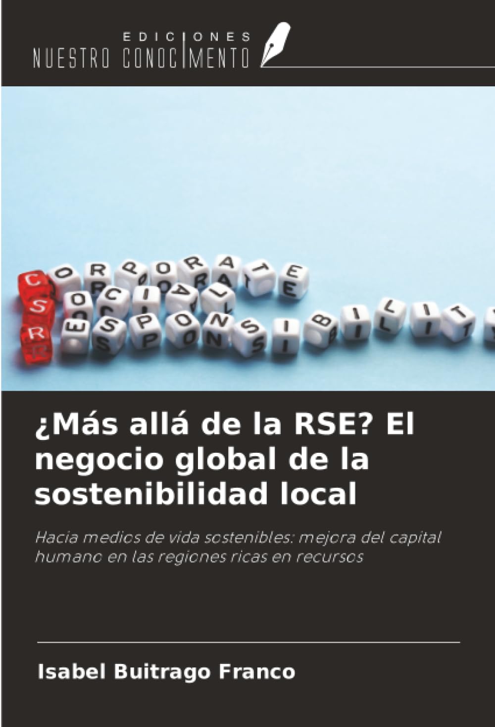 ¿Más allá de la RSE? El negocio global de la sostenibilidad local Law