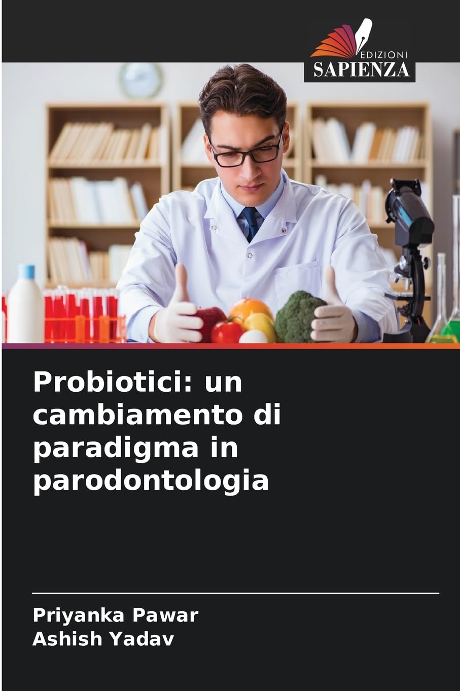 Probiotici: un cambiamento di paradigma in parodontologia Books