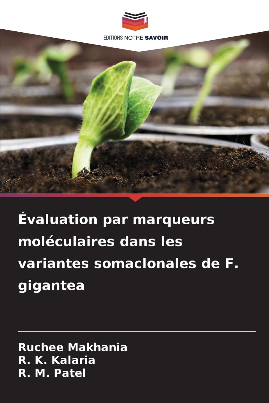 Évaluation par marqueurs moléculaires dans les variantes somaclonales de F. gigantea Natural Sciences