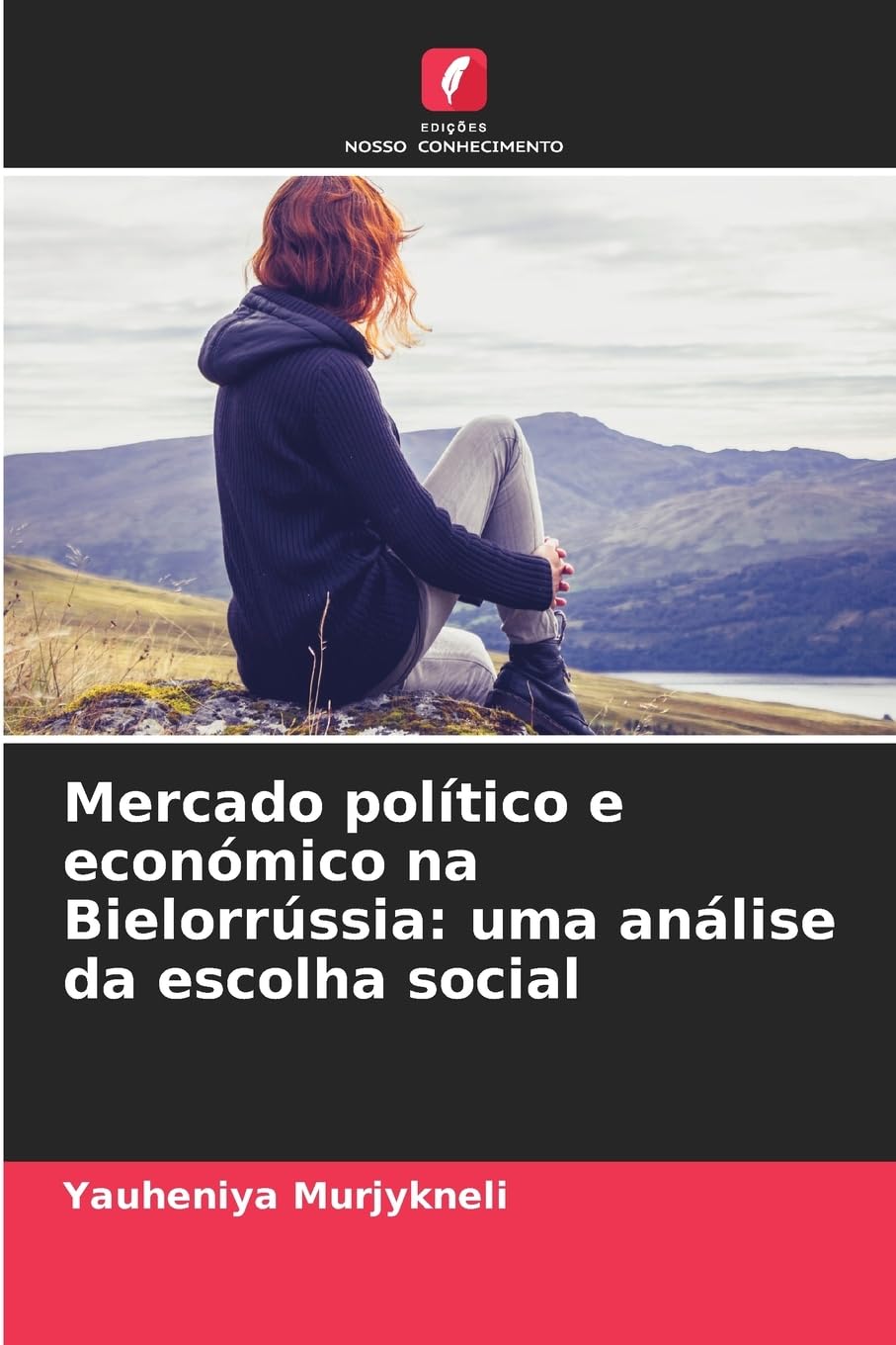 Mercado político e económico na Bielorrússia: uma análise da escolha social Law