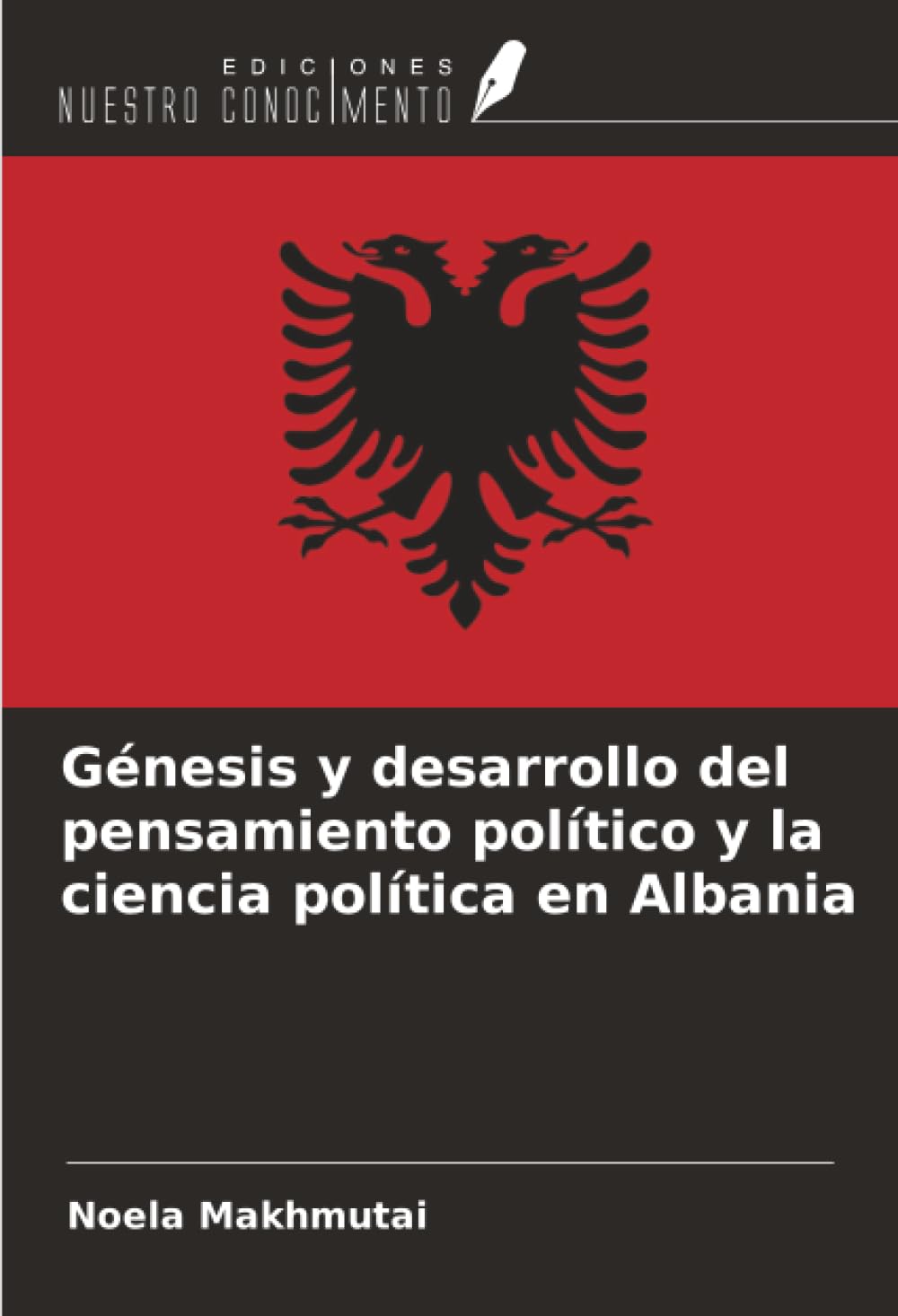 Génesis y desarrollo del pensamiento político y la ciencia política en Albania Law