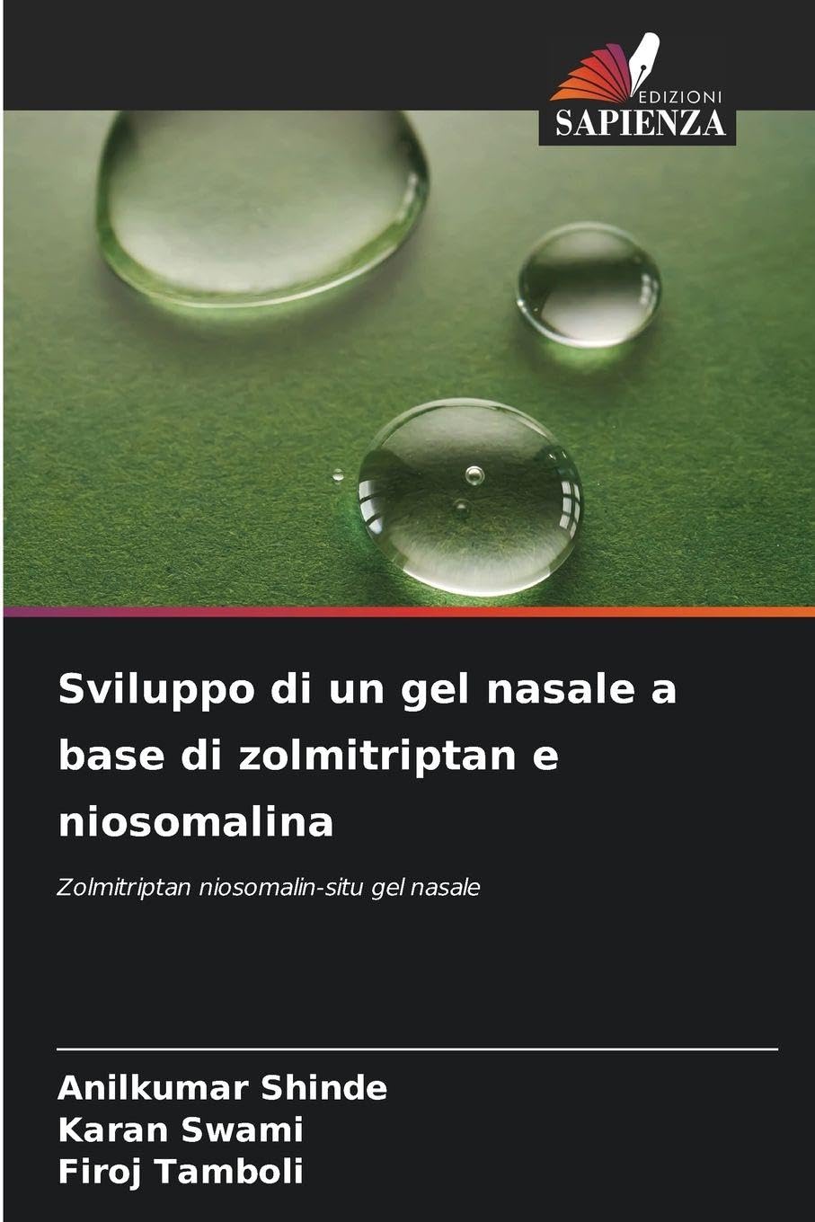 Sviluppo di un gel nasale a base di zolmitriptan e niosomalina Medicine