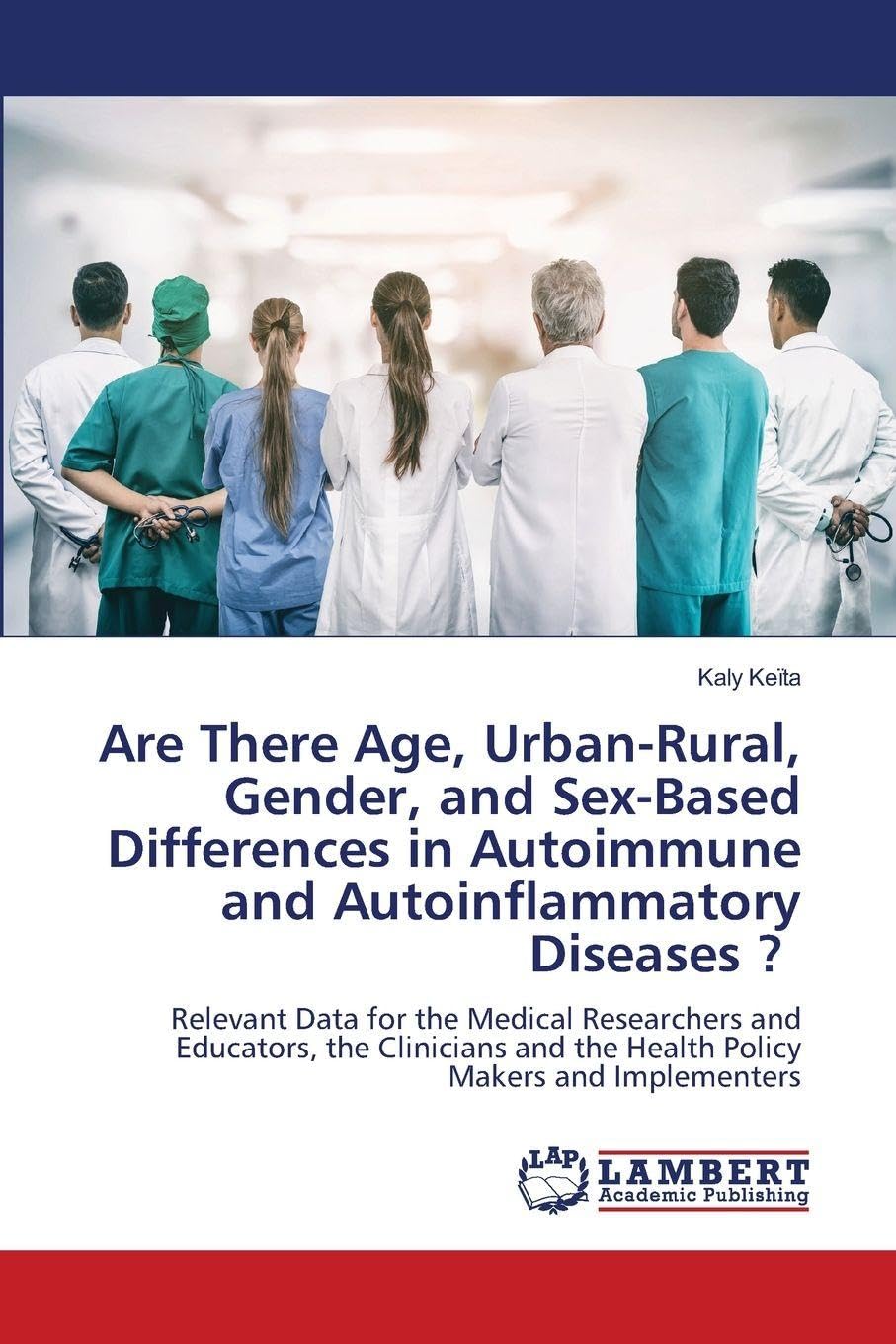 Are There Age, Urban-Rural, Gender, and Sex-Based Differences in Autoimmune and Autoinflammatory Diseases ? Medicine