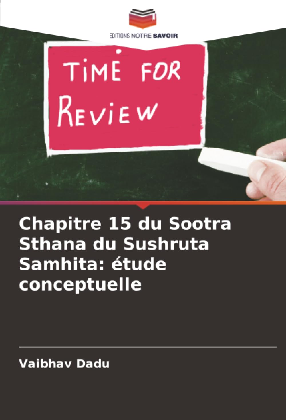 Chapitre 15 du Sootra Sthana du Sushruta Samhita: étude conceptuelle Medicine
