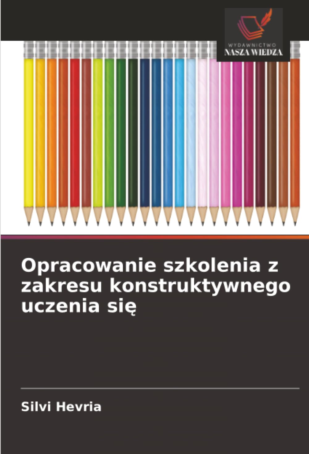Opracowanie szkolenia z zakresu konstruktywnego uczenia si¿ Books