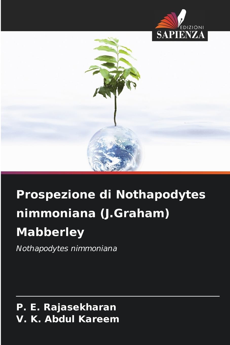 Prospezione di Nothapodytes nimmoniana (J.Graham) Mabberley Natural Sciences