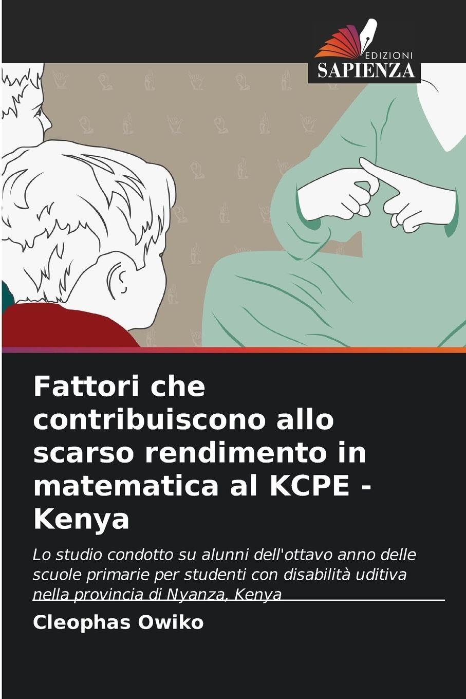 Fattori che contribuiscono allo scarso rendimento in matematica al KCPE - Kenya Business, Finance & Career