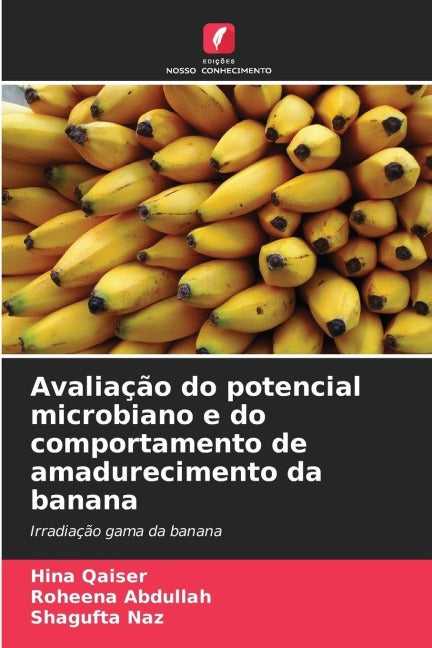 Avaliação do potencial microbiano e do comportamento de amadurecimento da banana Natural Sciences