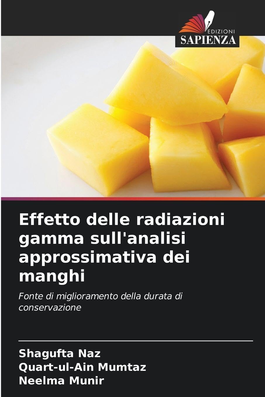 Effetto delle radiazioni gamma sull'analisi approssimativa dei manghi Natural Sciences