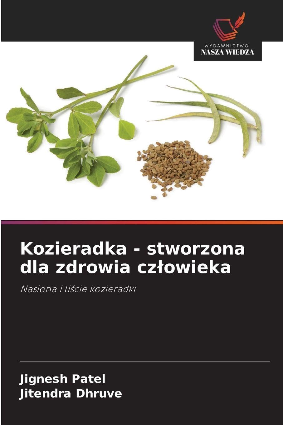Kozieradka - stworzona dla zdrowia cz¿owieka Natural Sciences