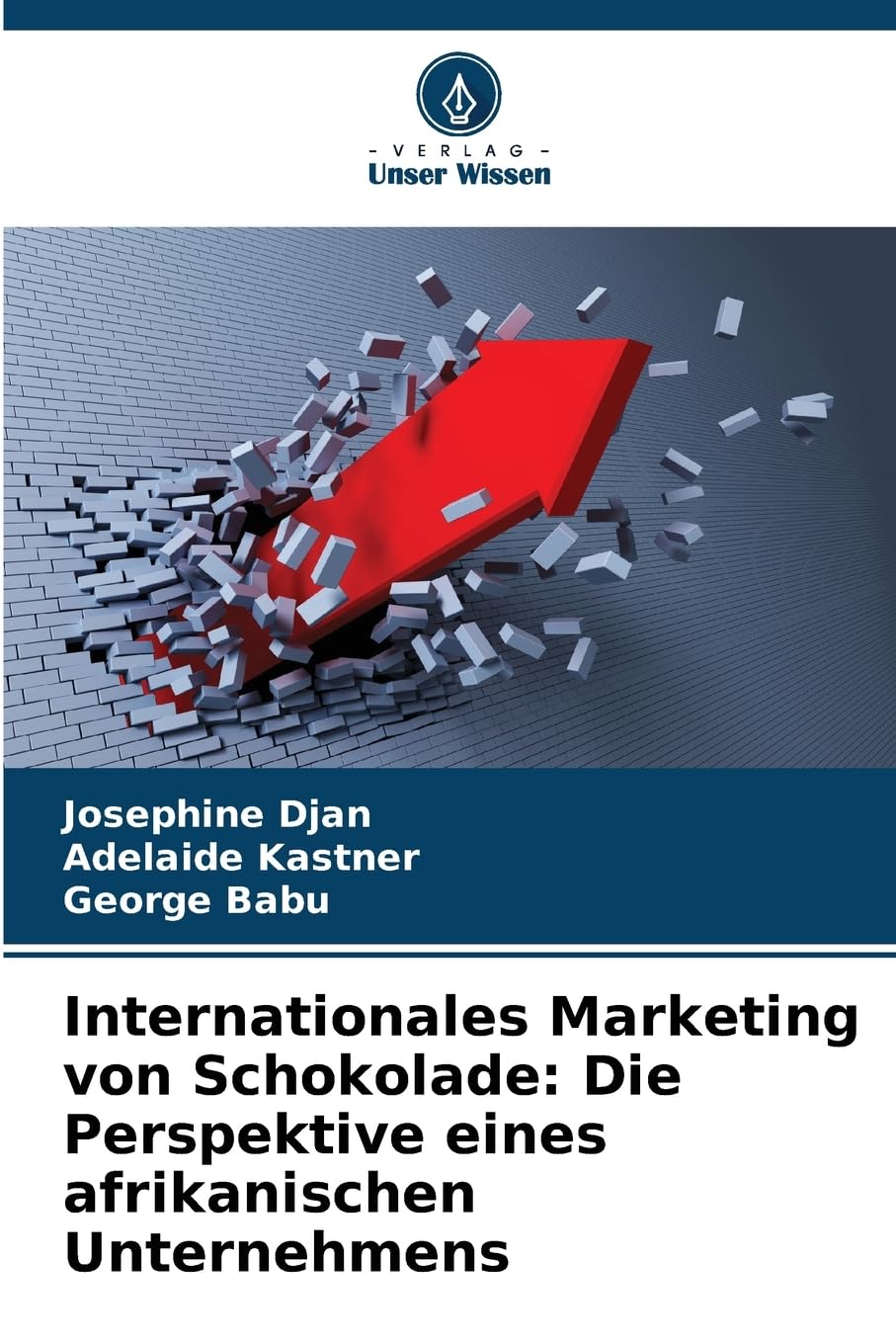 Internationales Marketing von Schokolade: Die Perspektive eines afrikanischen Unternehmens Law